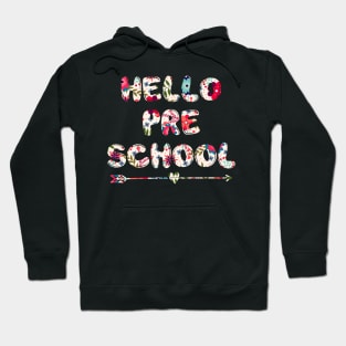 Floral Hello Preschool team teacher student back to school Hoodie